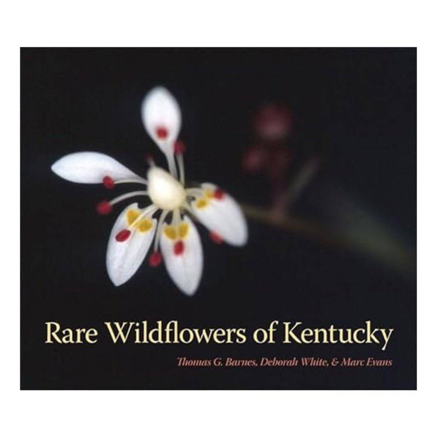 Rare Wildflowers of Kentucky - A Taste of Kentucky