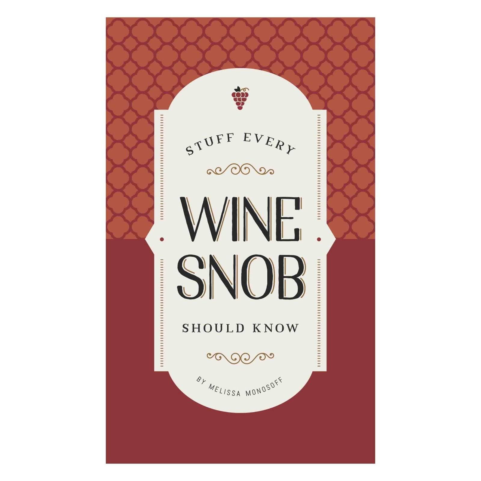 Stuff Every Wine Snob Should Know - Mini Book - A Taste of Kentucky