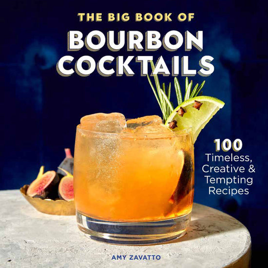 Big Book of Bourbon Cocktails - A Taste of Kentucky