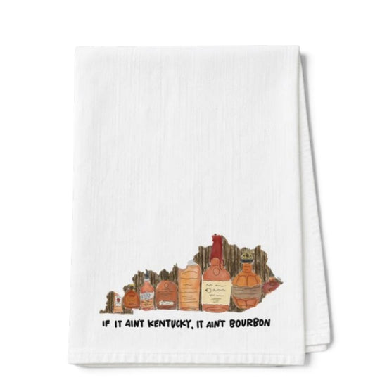 Bourbon Tea Towels | Kentucky-Themed 100% Cotton Kitchen Towels — If It Ain't Kentucky, Keep Your Bourbon Closer & Bourbon Flowers