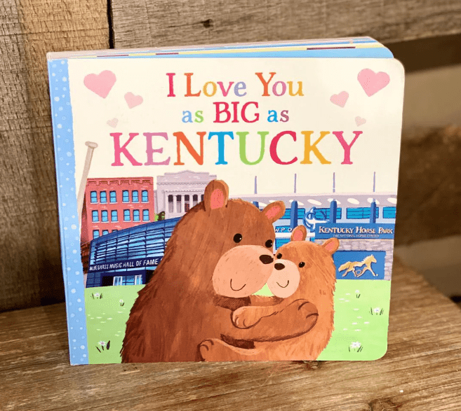 I Love You as BIG as Kentucky Board Book - A Taste of Kentucky