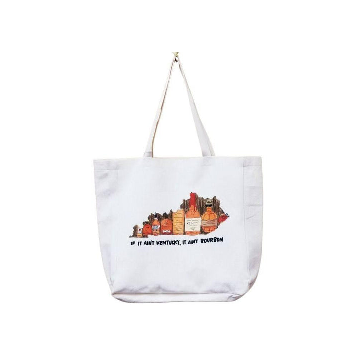 If It Ain’t Kentucky, It Ain’t Bourbon Tote - A Taste of Kentucky