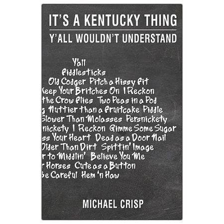 It's a Kentucky Thing Book - Michael Crisp - A Taste of Kentucky