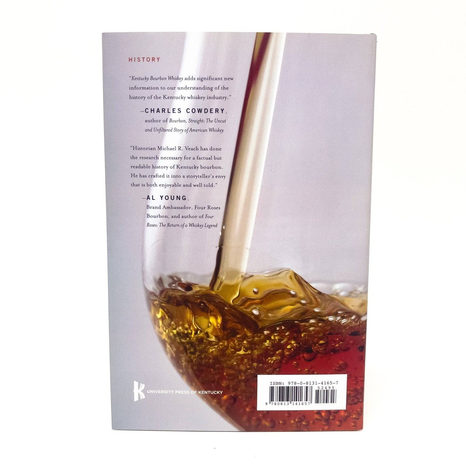 Kentucky Bourbon Whiskey: An American Heritage Book - A Taste of Kentucky