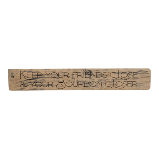 Kentucky Sayings Wooden Signs – Upcycled Barrel Staves - A Taste of Kentucky