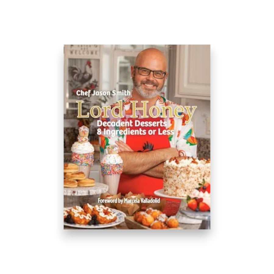  The cover of the cookbook 'Lord Honey' by Chef Jason Smith, showing a decadent dessert.