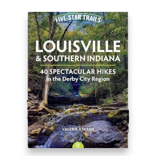 Five-Star Trails: Louisville & Southern Indiana - A Taste of Kentucky