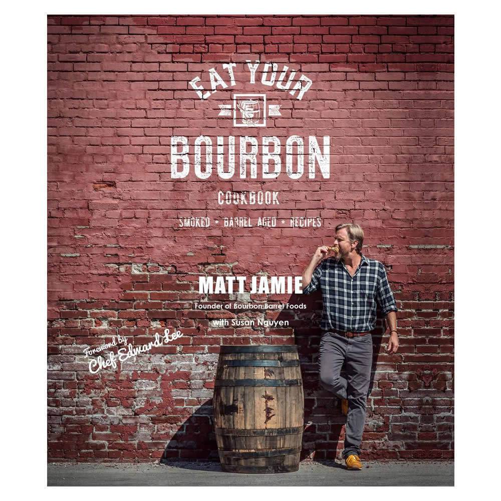 Matt Jamie's book, Eat Your Bourbon - A Taste of Kentucky