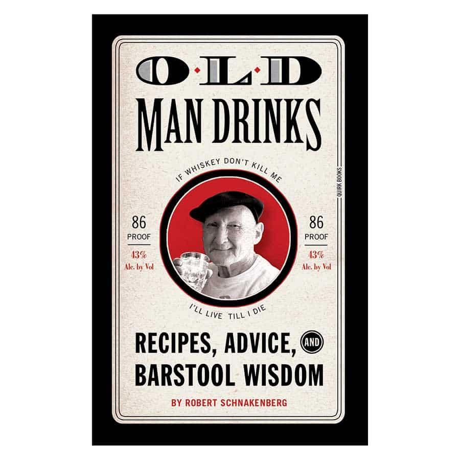 Old Man Drinks: Recipes, Advice, and Barstool Wisdom - Mini Book - A Taste of Kentucky