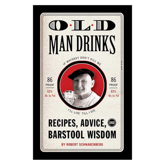 Old Man Drinks: Recipes, Advice, and Barstool Wisdom - Mini Book - A Taste of Kentucky