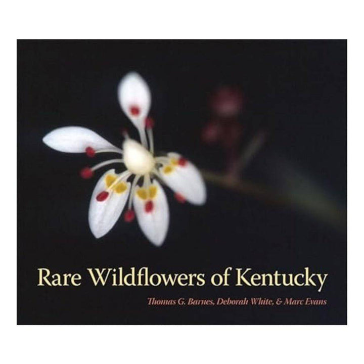 Rare Wildflowers of Kentucky - A Taste of Kentucky