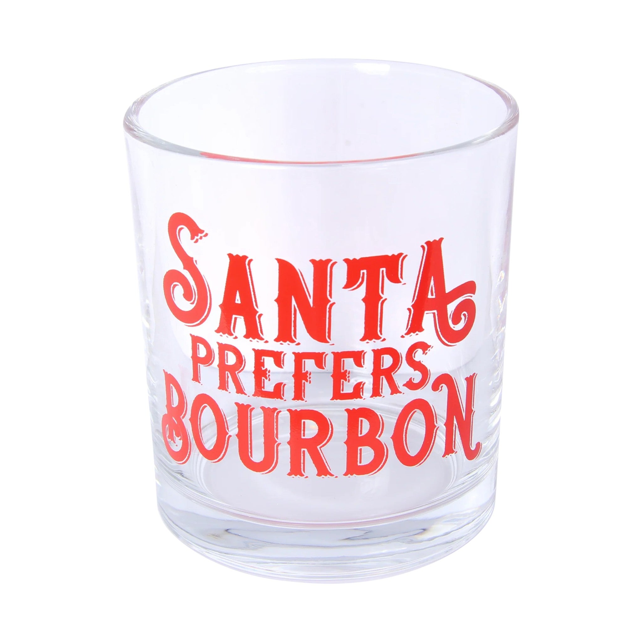 A clear whiskey glass with the phrase "Santa Prefers Bourbon" in red.
