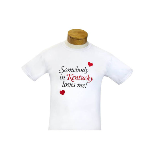 Somebody in Kentucky Loves Me! Adult T-Shirt - A Taste of Kentucky