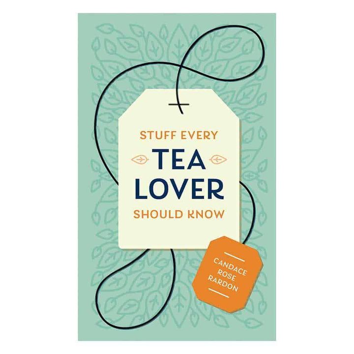 Stuff Every Tea Lover Should Know - Mini Book - A Taste of Kentucky