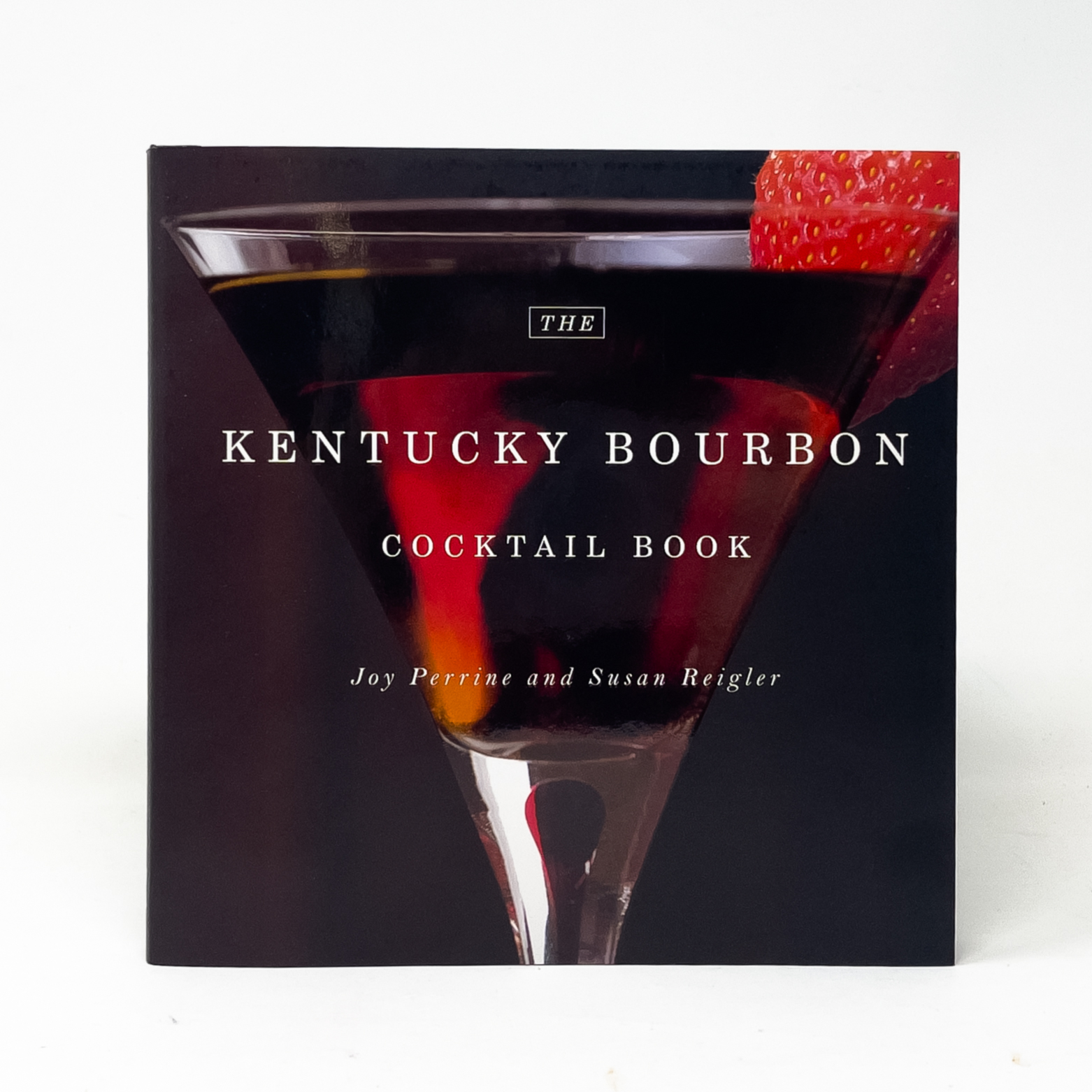 Kentucky Bourbon Cocktails Book